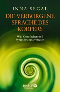 Die verborgene Sprache des Körpers - Inna Segal - E-Book