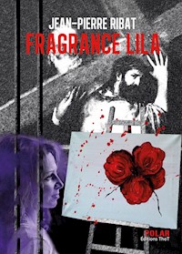 Fragrance Lila - Jean-Pierre Ribat - E-Book