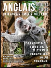 Anglais Pour Les Nulles - Livre Anglais Français Facile A Lire - Mobile Library - E-Book