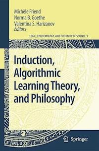 Induction, Algorithmic Learning Theory, and Philosophy -  - E-Book