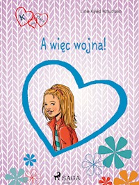 K jak Klara 6 - A więc wojna! - Line Kyed Knudsen - E-Book