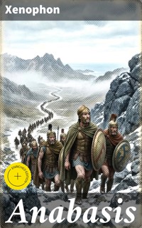 Anabasis - Xenophon - E-Book