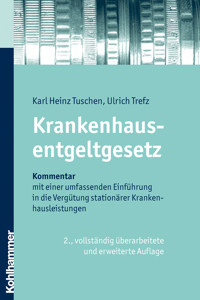 Krankenhausentgeltgesetz - Ulrich Trefz - E-Book