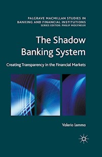 The Shadow Banking System - Valerio Lemma - E-Book