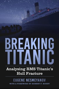 Breaking Titanic - Eugene Nesmeyanov - E-Book