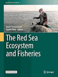 The Red Sea Ecosystem and Fisheries -  - E-Book