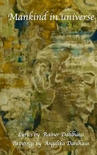 Mankind in universe - Rainer Dahlhaus - E-Book