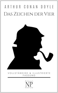 Sherlock Holmes – Das Zeichen der Vier - Arthur Conan Doyle - E-Book