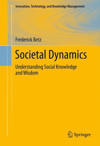 Societal Dynamics - Frederick Betz - E-Book