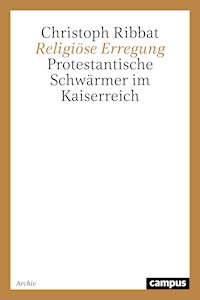 Religiöse Erregung - Christoph Ribbat - E-Book