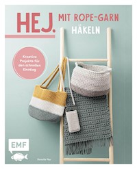 Hej. Mit Rope-Garn häkeln super easy - Natalie Nar - E-Book