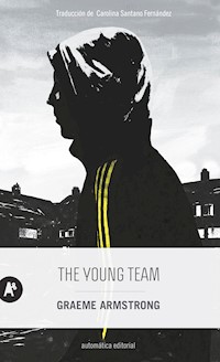 The Young Team - Graeme Armstrong - E-Book