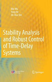 Stability Analysis and Robust Control of Time-Delay Systems - Min Wu - E-Book
