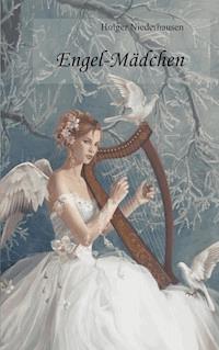 Engel-Mädchen - Holger Niederhausen - E-Book