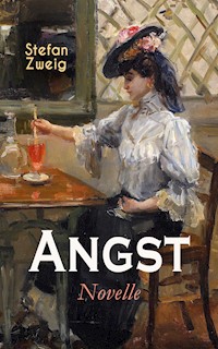 Angst. Novelle - Zweig Stefan - E-Book