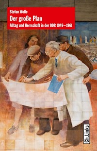Der große Plan - Stefan Wolle - E-Book