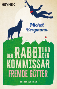 Der Rabbi und der Kommissar: Fremde Götter - Michel Bergmann - E-Book