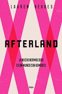 Afterland - Lauren Beukes - E-Book
