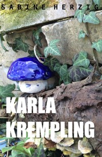 Karla Krempling - Sabine Herzig - E-Book