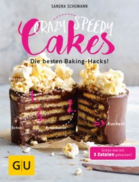 Crazy Speedy Cakes - Sandra Schumann - E-Book