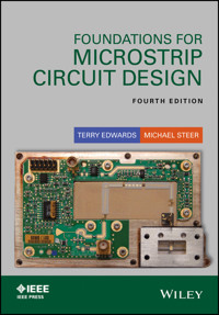 Foundations for Microstrip Circuit Design - Terry C. Edwards - E-Book