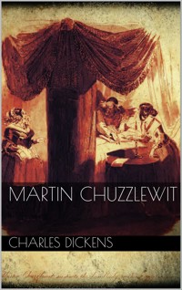 Martin Chuzzlewit - Charles Dickens. - E-Book