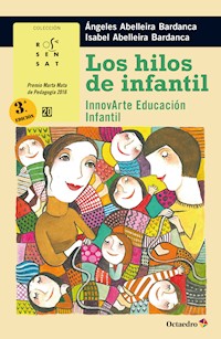 Los hilos de infantil - Ángeles Abelleira Bardanca - E-Book