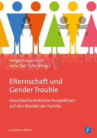 Elternschaft und Gender Trouble -  - E-Book