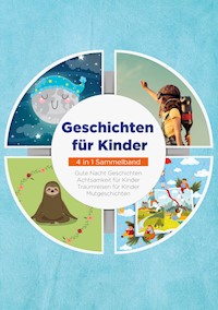 Geschichten für Kinder - 4 in 1 Sammelband - Maria Neumann - E-Book