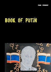 Book of Putin - Frank Frühbrodt - E-Book