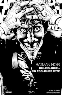 Batman Noir: Killing Joke - Ein tödlicher Witz - Alan Moore - E-Book