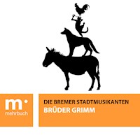 Die Bremer Stadtmusikanten - Brüder Grimm - E-Book