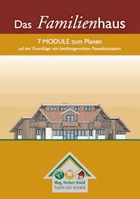 Das Familienhaus - Herbert Reichl - E-Book