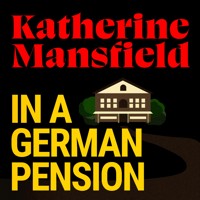 In a German Pension - Katherine Mansfield - Hörbuch