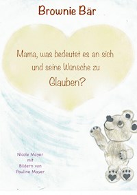 Brownie Bär - Nicole Mayer - E-Book