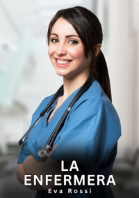 La enfermera - Eva Rossi - E-Book