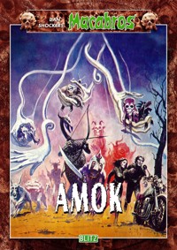 Macabros 054: Amok - Dan Shocker - E-Book
