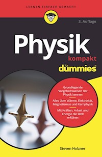 Physik kompakt für Dummies - Steven Holzner - E-Book