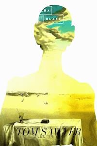 Tom Sawyer - Tom Sawyer - E-Book