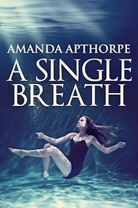 A Single Breath - Amanda Apthorpe - E-Book