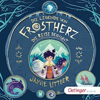 Die Legende von Frostherz 1. Die Reise beginnt - Jamie Littler - Hörbuch