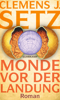 Monde vor der Landung - Clemens J. Setz - E-Book