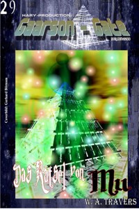 GAARSON-GATE 029: Das Rätsel von Mu - W. A. Travers - E-Book