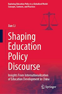 Shaping Education Policy Discourse - Jian Li - E-Book