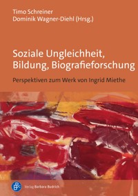 Soziale Ungleichheit, Bildung, Biografieforschung -  - E-Book