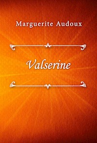 Valserine - Marguerite Audoux - E-Book
