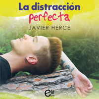 La distracción perfecta - Javier Herce - Hörbuch