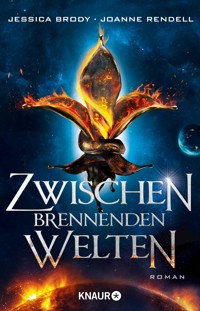 Zwischen brennenden Welten - Jessica Brody - E-Book