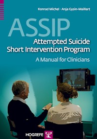 ASSIP – Attempted Suicide Short Intervention Program - Konrad Michel - E-Book