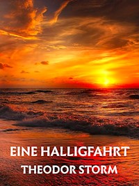 Eine Halligfahrt - Theodor Storm - E-Book